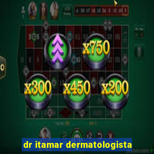 dr itamar dermatologista